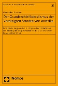 Cover-Bild zum Titel 'Der Grundrechtsföderalismus der Vereinigten Staaten von Amerika' von 'Maximilian Dombert'