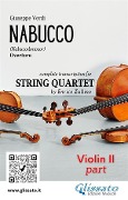 Violin II part of "Nabucco" overture for String Quartet - Giuseppe Verdi, A Cura Di Enrico Zullino
