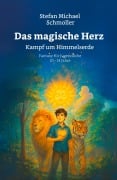 Cover-Bild zum Titel 'Das magische Herz' von 'Stefan Michael Schmoller'