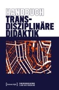 Cover-Bild zum Titel 'Handbuch Transdisziplinäre Didaktik' von ''
