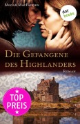 Cover-Bild zum Titel 'Die Gefangene des Highlanders' von 'Megan Macfadden'