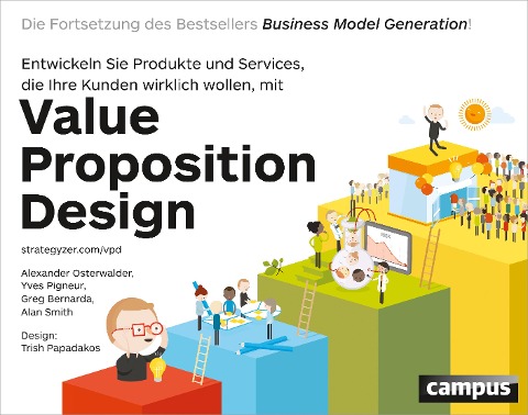 Value Proposition Design - Alexander Osterwalder, Yves Pigneur, Greg Bernarda, Alan Smith