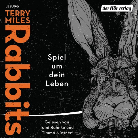 Rabbits. Spiel um dein Leben - Terry Miles