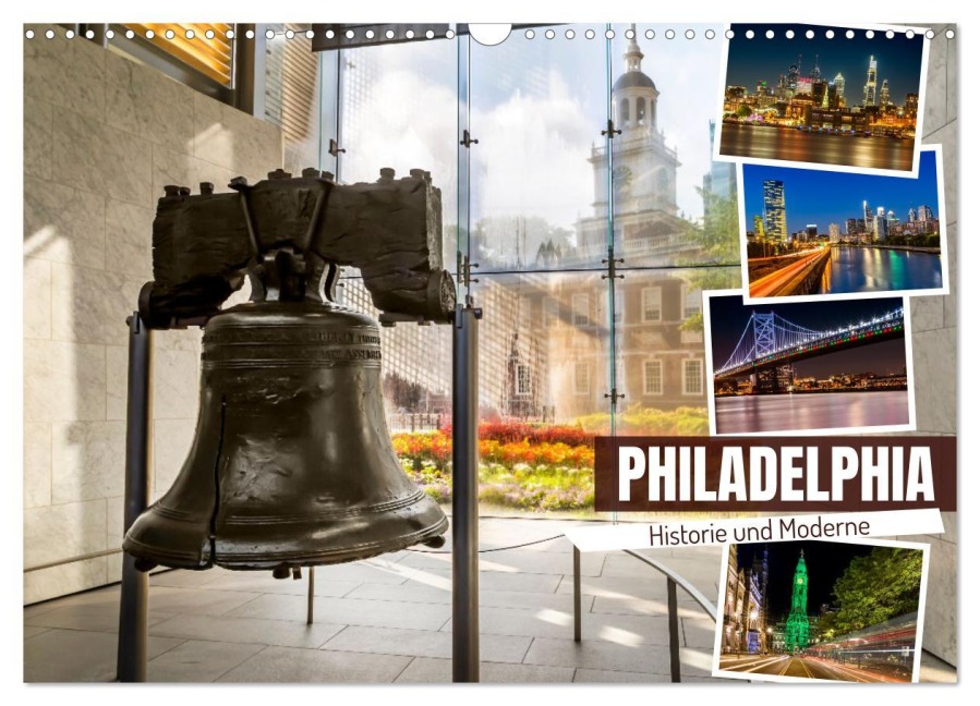 PHILADELPHIA Historie und Moderne (Wandkalender 2026 DIN A3 quer), CALVENDO Monatskalender - Melanie Viola