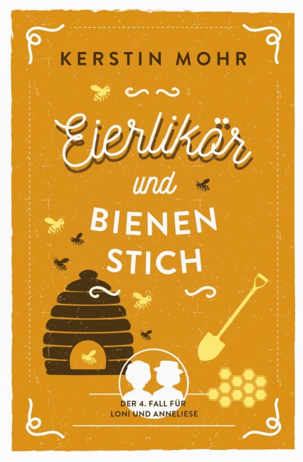 Eierlikör und Bienenstich - Kerstin Mohr