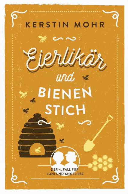 Eierlikör und Bienenstich - Kerstin Mohr