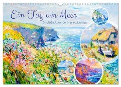 Cover-Bild zum Titel 'Ein Tag am Meer - Durch die Augen der Impressionisten (Wandkalender 2026 DIN A3 quer), CALVENDO Monatskalender' von 'Anja Frost'