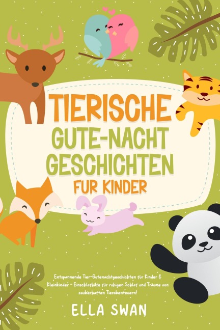 Tierische Gute-Nacht-Geschichten für Kinder - Ella Swan