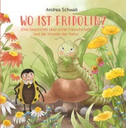 Cover-Bild zum Titel 'WO IST FRIDOLIN?' von 'Andrea Schwab'