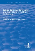 Cover-Bild zum Titel 'Suicidal Behaviour, Bereavement and Death Education in Chinese Adolescents' von 'John W. L. Tse, Christopher Bagley'
