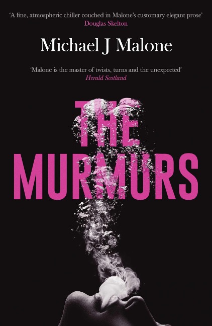 The Murmurs - Michael J Malone