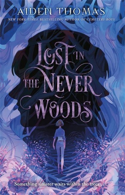 Lost in the Never Woods - Aiden Thomas