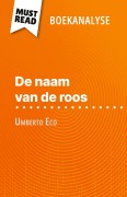 Cover-Bild zum Titel 'De naam van de roos van Umberto Eco (Boekanalyse)' von 'Claire Mathot'
