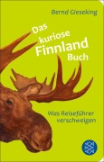 Cover-Bild zum Titel 'Das kuriose Finnland-Buch' von 'Bernd Gieseking'