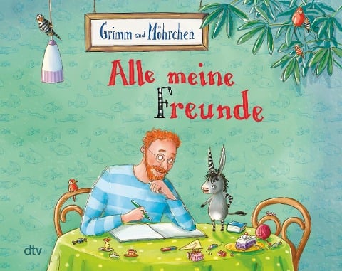Grimm und Möhrchen - Alle meine Freunde - Stephanie Schneider