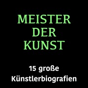 Cover-Bild zum Titel 'Meister der Kunst' von 'Jürgen Fritsche'