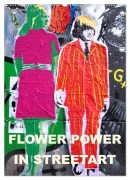 Flower Power in StreetArt (Wandkalender 2026 DIN A2 hoch), CALVENDO Monatskalender - Zwayne/Steckandose Zwayne/Steckandose