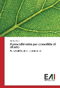 Cover-Bild zum Titel 'Il procedimento per convalida di sfratto' von 'Agnese Jwad'
