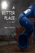 Cover-Bild zum Titel 'A Better Place' von 'David Schibi'