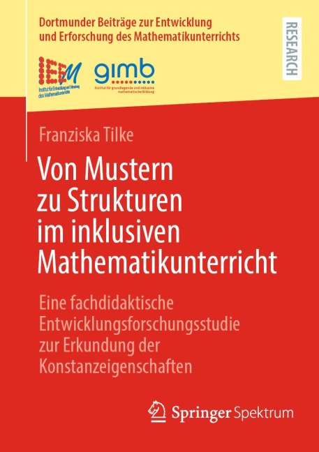 Von Mustern zu Strukturen im inklusiven Mathematikunterricht - Franziska Tilke