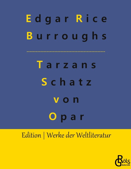 Tarzans Schatz von Opar - Edgar Rice Burroughs