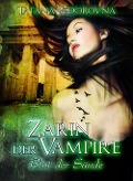 Cover-Bild zum Titel 'Zarin der Vampire. Blut der Sünde: Der Zar und selbst Russland können fallen, das Haus Romanow ist jedoch unsterblich' von 'Tatana Fedorovna'