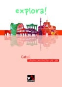 Cover-Bild zum Titel 'explora! 3 Catull' von 'Roswitha Czimmek, Antje Sucharski'