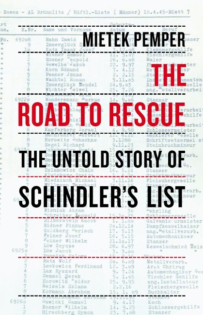 The Road to Rescue - Mietek Pemper