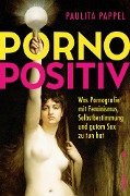 Pornopositiv - Paulita Pappel