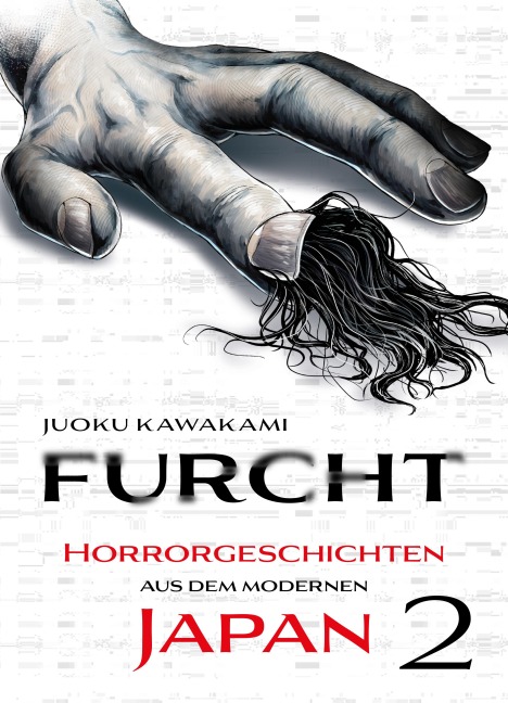 Furcht: Horrorgeschichten aus dem moderenen Japan, Band 2 - Uketsu