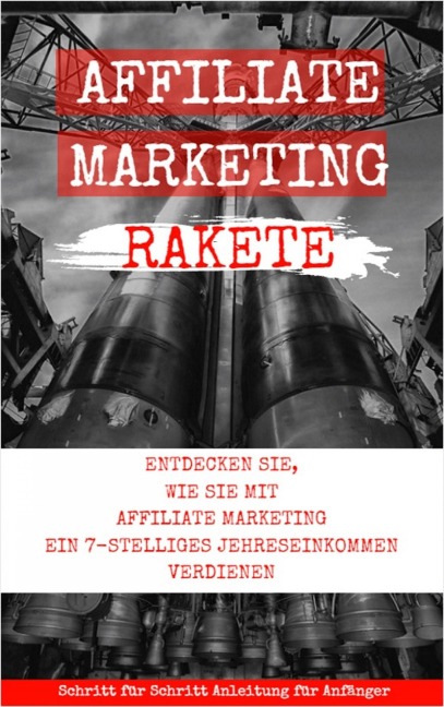 Affiliate Marketing Rakete - Andreas Bremer