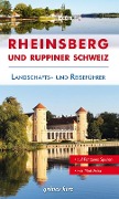 Reiseführer Rheinsberg und Ruppiner Schweiz - Jo Lüdemann