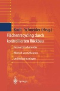Cover-Bild zum Titel 'Flächenrecycling durch kontrollierten Rückbau' von ''