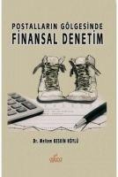 Postallarin Gölgesinde Finansal Denetim - Meltem Keskin Köylü