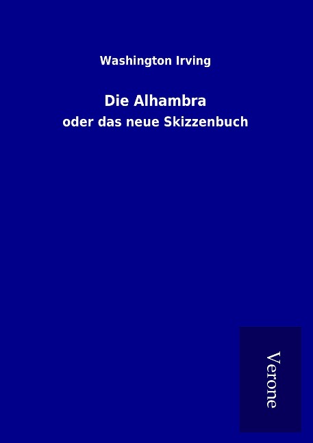 Die Alhambra - Washington Irving