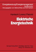 Cover-Bild zum Titel 'Elektrische Energietechnik' von 'Rolf Hanitsch, Ulrich Lorenz, Dieter Petzold'