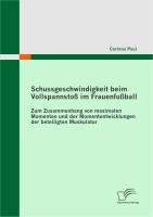 Schussgeschwindigkeit beim Vollspannstoß im Frauenfußball - Corinna Paul