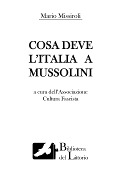 Cosa deve l'Italia a Mussolini - Associazione Cultura Fascista