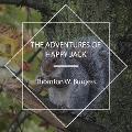 The Adventures of Happy Jack - Thornton W. Burgess