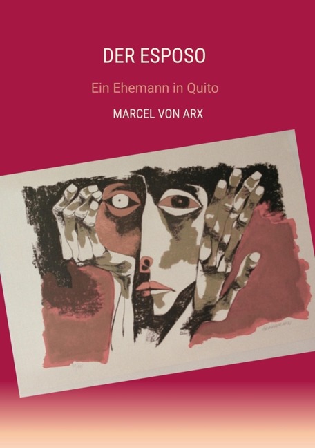 Der Esposo - Marcel von Arx