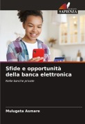 Cover-Bild zum Titel 'Sfide e opportunità della banca elettronica' von 'Mulugeta Asmare'