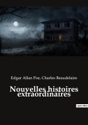 Cover-Bild zum Titel 'Nouvelles histoires extraordinaires' von 'Charles Beaudelaire, Edgar Allan Poe'