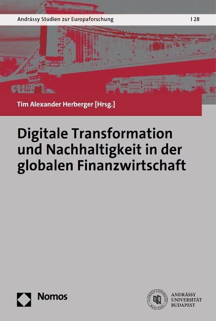 Digitale Transformation und Nachhaltigkeit in der globalen Finanzwirtschaft - 