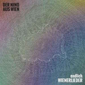 Endlich Wienerlieder (Digigpack) - Der Nino Aus Wien