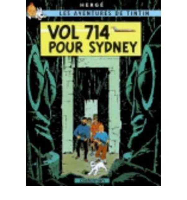 Les aventures de Tintin. Vol 714 pour Sydney - Herge
