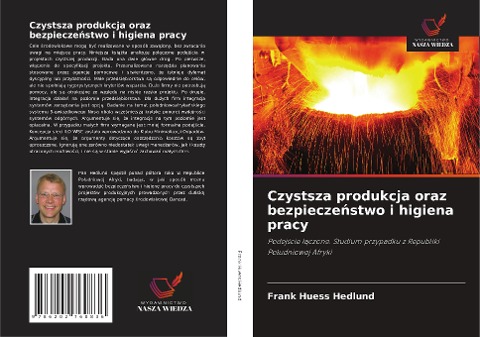 Czystsza produkcja oraz bezpiecze¿stwo i higiena pracy - Frank Huess Hedlund