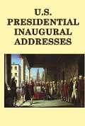 Cover-Bild zum Titel 'U.S. Presidential Inaugural Adresses' von 'Various'