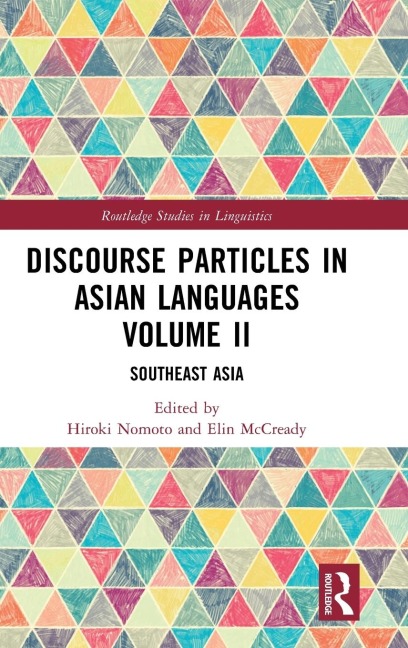 Discourse Particles in Asian Languages Volume II - 