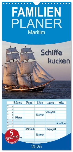 Familienplaner 2025 - Schiffe kucken mit 5 Spalten (Wandkalender, 21 x 45 cm) CALVENDO - Martina Berg