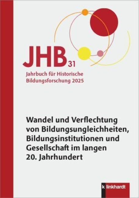 Jahrbuch für Historische Bildungsforschung Band 31 - 